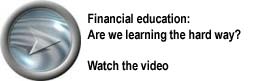 Financial education: Watch the video